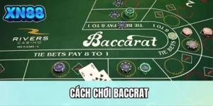 Cách chơi Baccarat