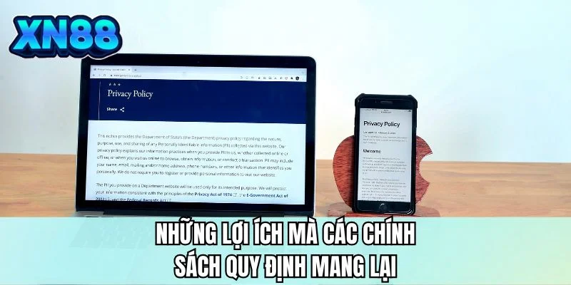 Những lợi ích mà các chính sách quy định mang lại