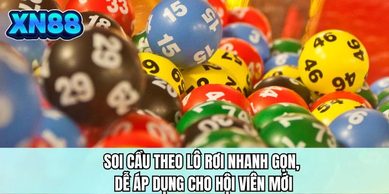 Soi cầu theo nhiều cách nhanh gọn, dễ áp dụng cho hội viên mới